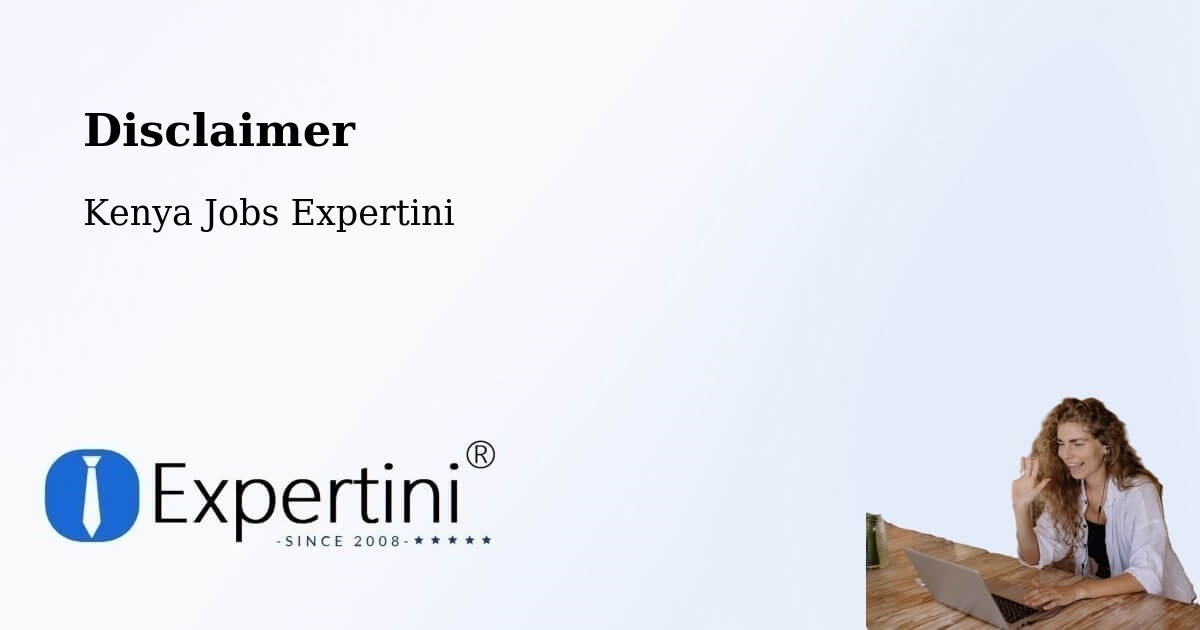 Disclaimer – Isiolo - Kenya Jobs Expertini