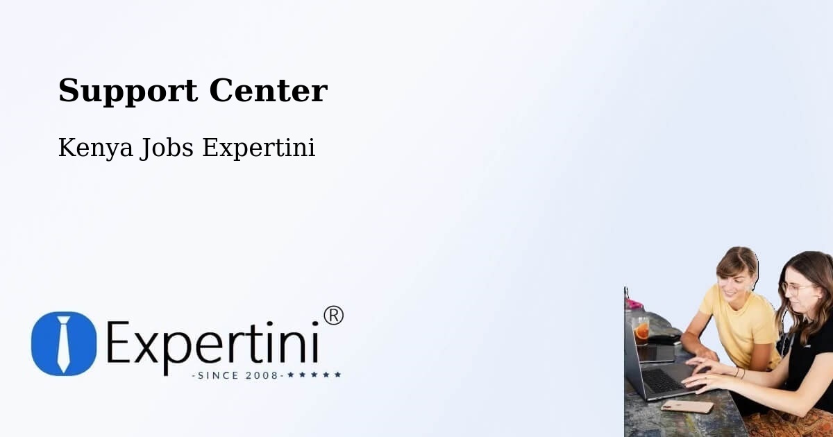 Support Services – Isiolo - Kenya Jobs Expertini